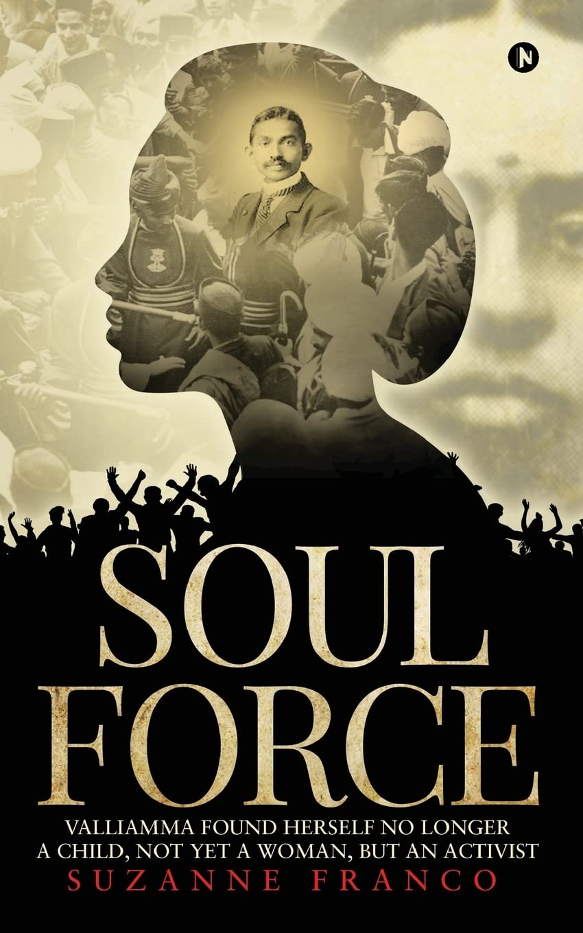 Soul Force : Valliamma Found Herself No Longer A Child, Not Yet A Woman, But An Activist