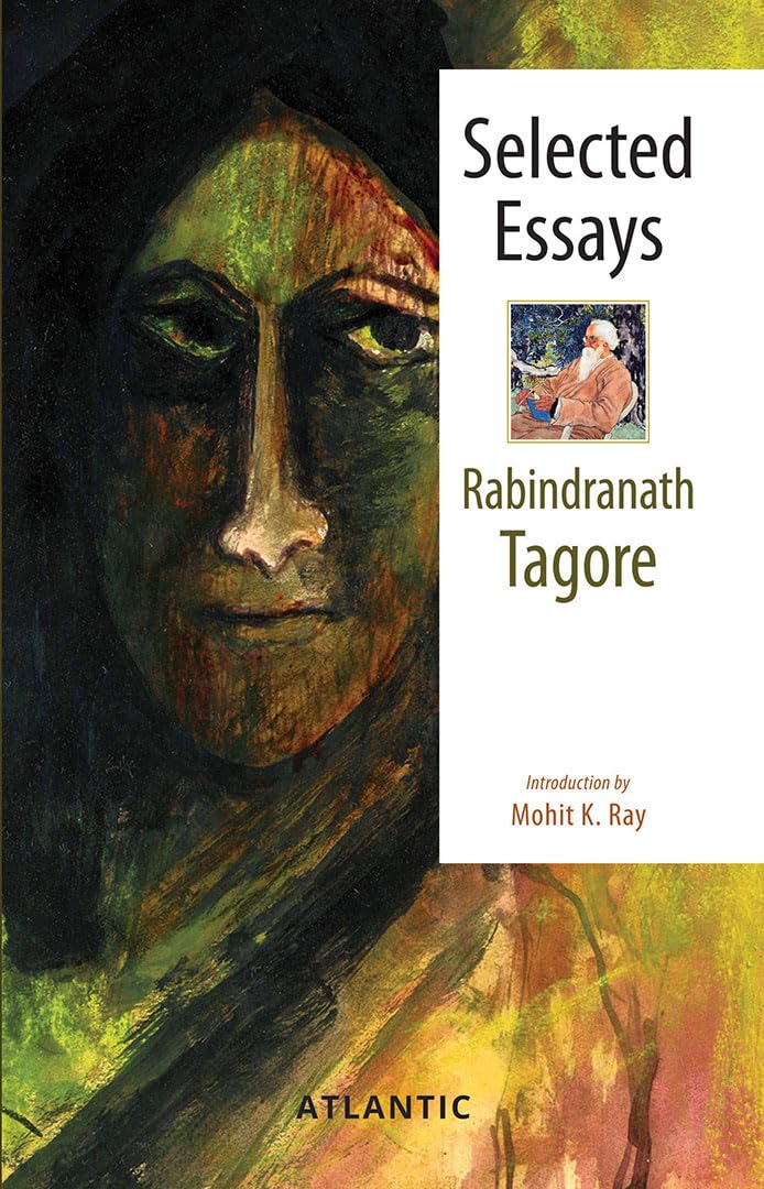 Selected Essays: Rabindranath Tagore