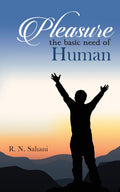 Pleasure the Basic Need of Human