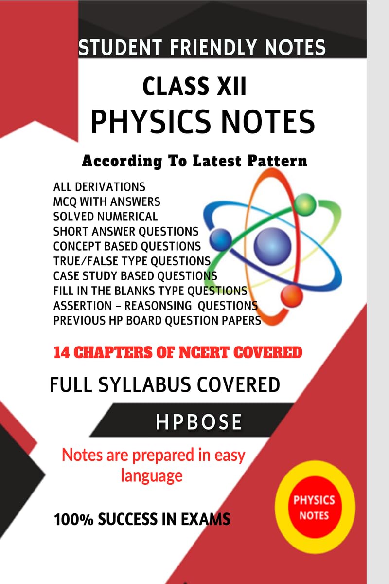 Xii Physics Notes: Student Friendly Notes