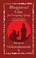 Bhagavad Gita for Everyday Living: Selected Verses with Key Takeaways