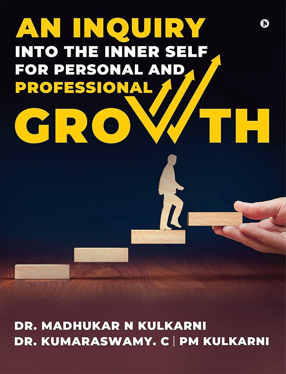 An Inquiry Into The Inner Self For Personal And Professional Growth