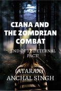 Ciana And The Zomdrian Combat : End Of The Eternal Pact!