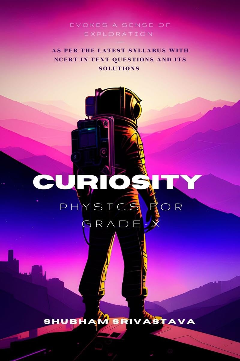 CURIOSITY SHUBHAM SRIVASTAVA