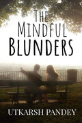 The Mindful Blunders