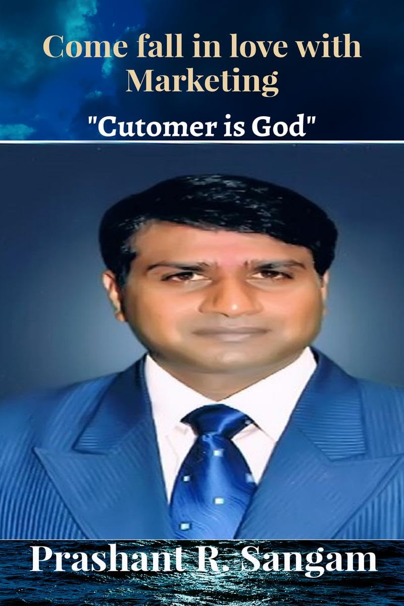 Come Fall In Love With Marketing : Customer Is God