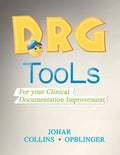 Drg Tools: For Your Clinical Documentation Improvement