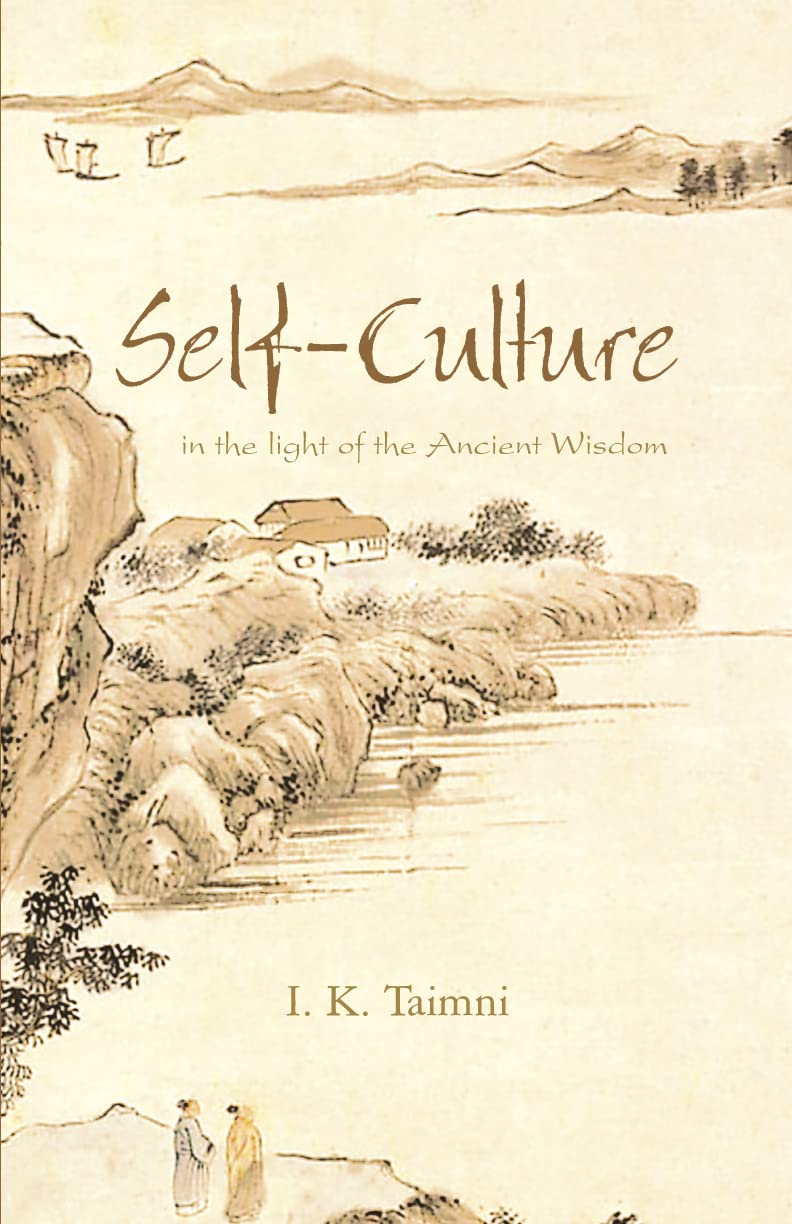 SelfCulture in the light of the Ancient Wisdom
