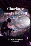 Charlotte meets herself : The same girl from different timelines