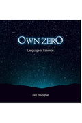 Own Zero : Language Of Essence