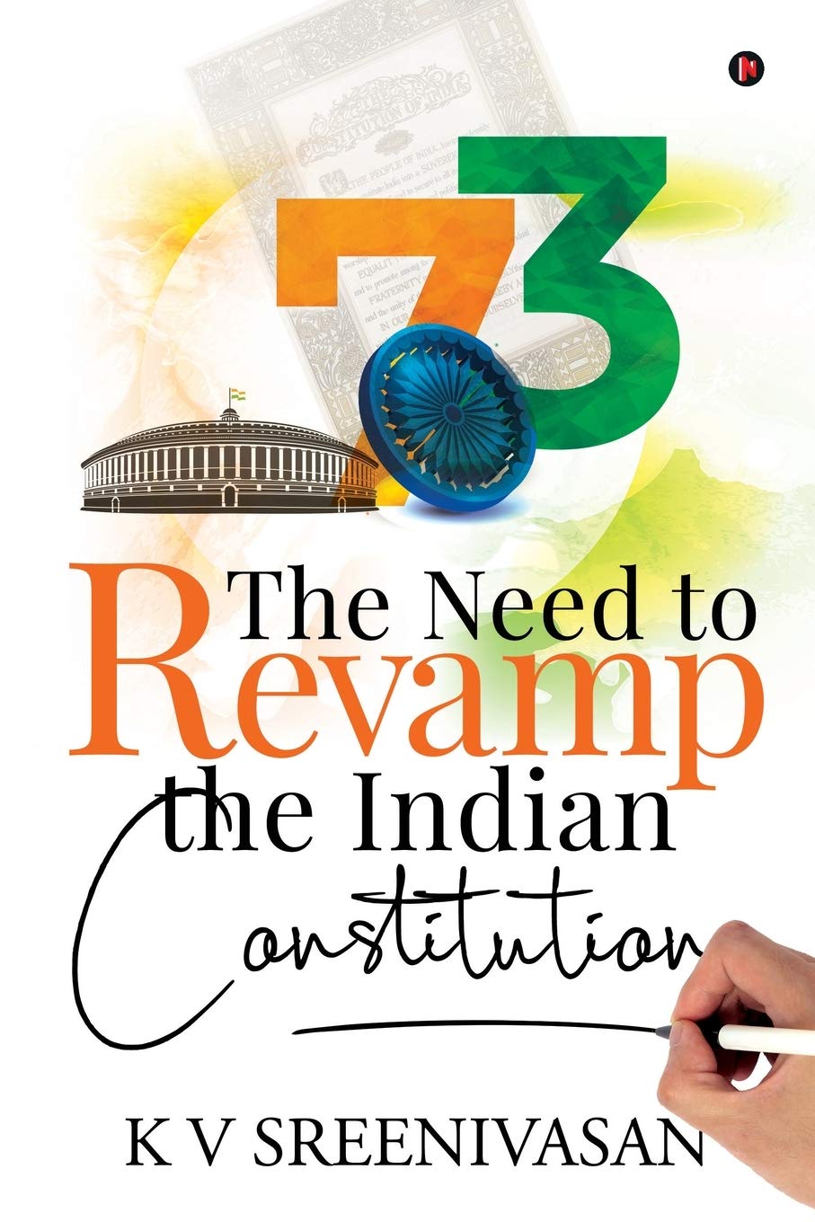 The Need To Revamp The Indian Constitution