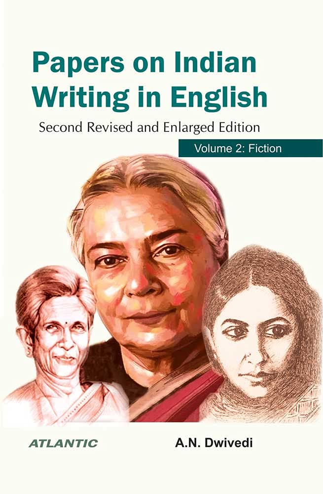 Papers On Indian Writing In English: Fiction