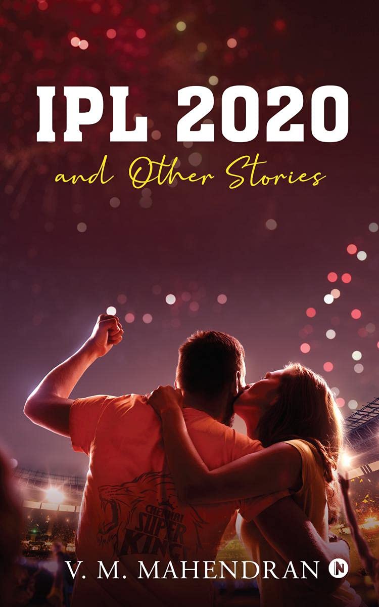 Ipl 2020 And Other Stories