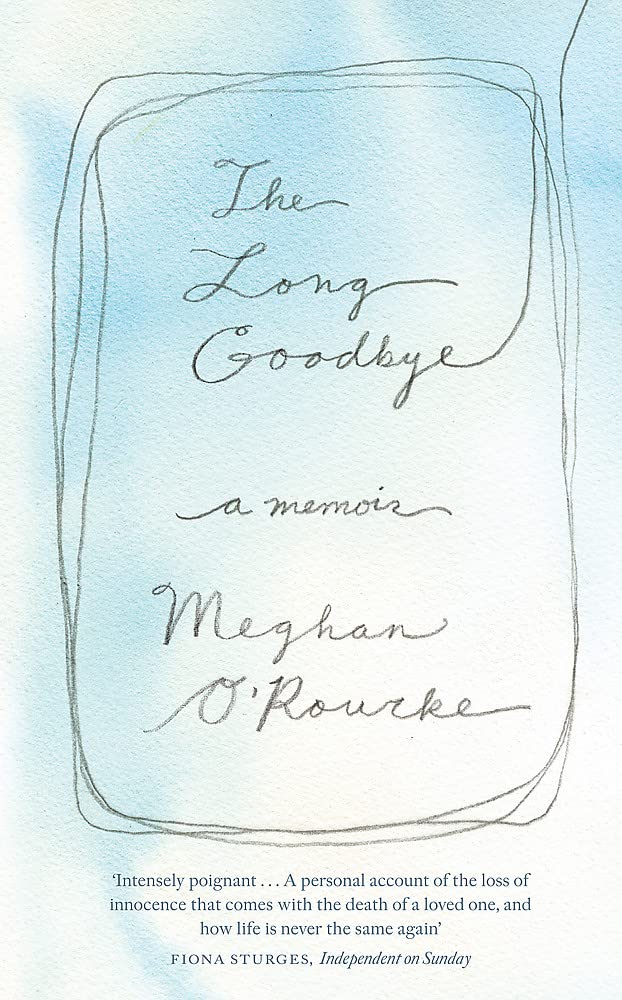 Long Goodbye: A Memoir of Grief