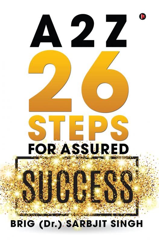 A 2 Z  26 Steps for Assured Success