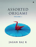 Assorted Origami : Volume 1