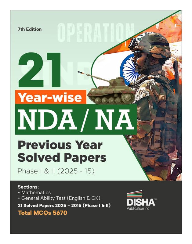 Disha 21 YearWise Nda/ Na Previous Year Solved Papers Phase I & Ii (2025  15) 7Th Edition | Mathematics, General Ability Engli
