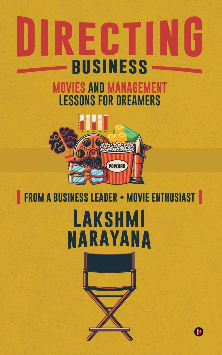 Directing Business: Movies and Management Lessons for Dreamers