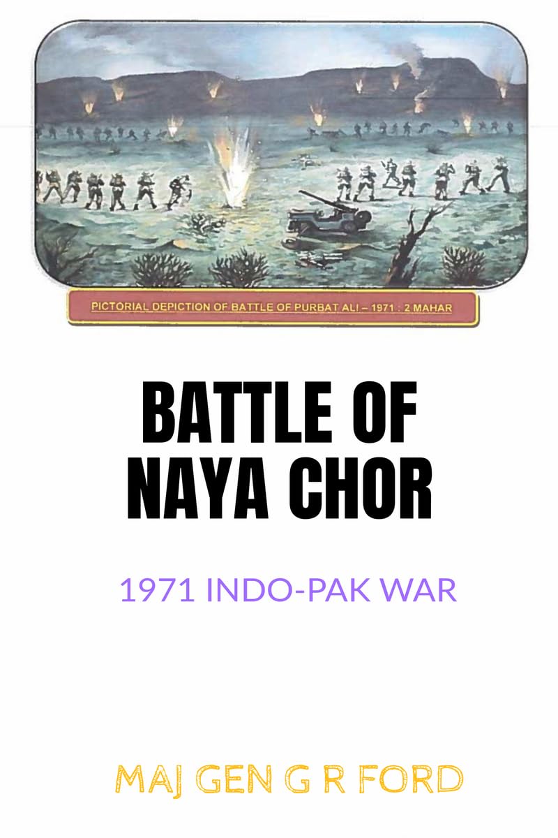 Battle Of Naya Chor : 1971 IndoPak War