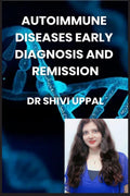 AUTOIMMUNE DISEASES EARLY DIAGNOSIS AND REMISSION