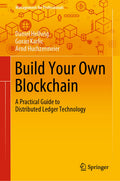 Build Your Own Blockchain (Management for Professionals)