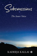 Subconscious : The Inner Voice
