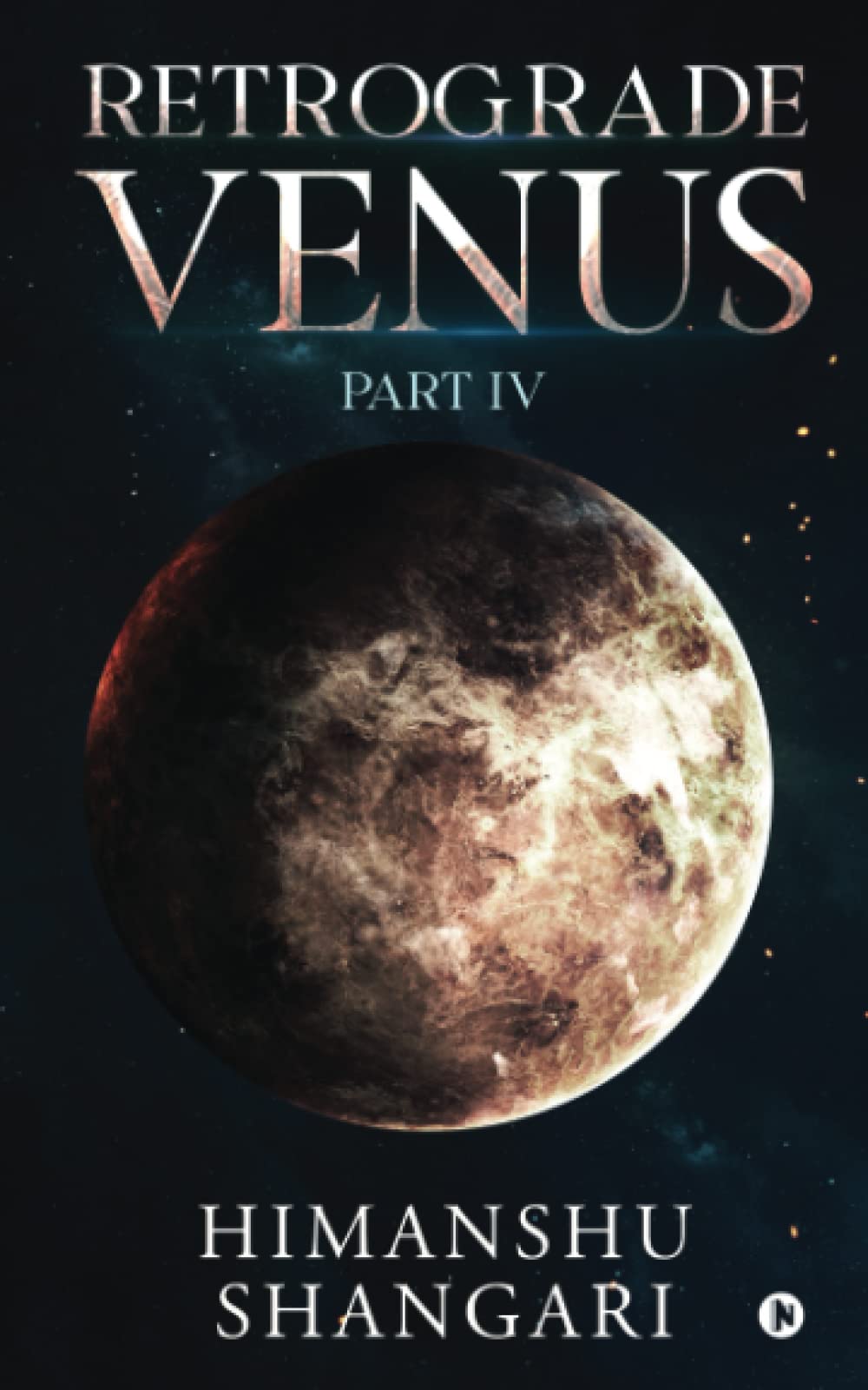 Retrograde Venus  Part IV