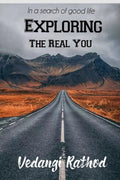 Exploring the real you : In search of good life
