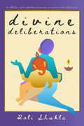 Divine Deliberations: A Collection Of Mythological Episodes ParentChild, HeartToHeart