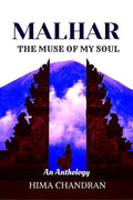 Malhar: The Muse Of My Soul