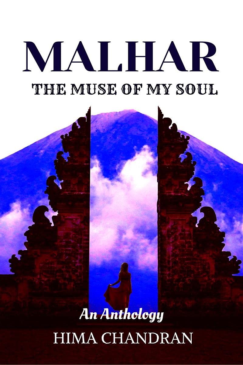 Malhar: The Muse Of My Soul
