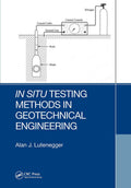 IN SITU TESTING METHODS IN GEOTECHNICAL ENGINEERING (PB 2022)