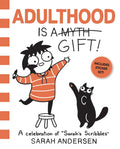 Adulthood Is a Gift!: A Celebration of Sarahs Scribbles (Volume 5)