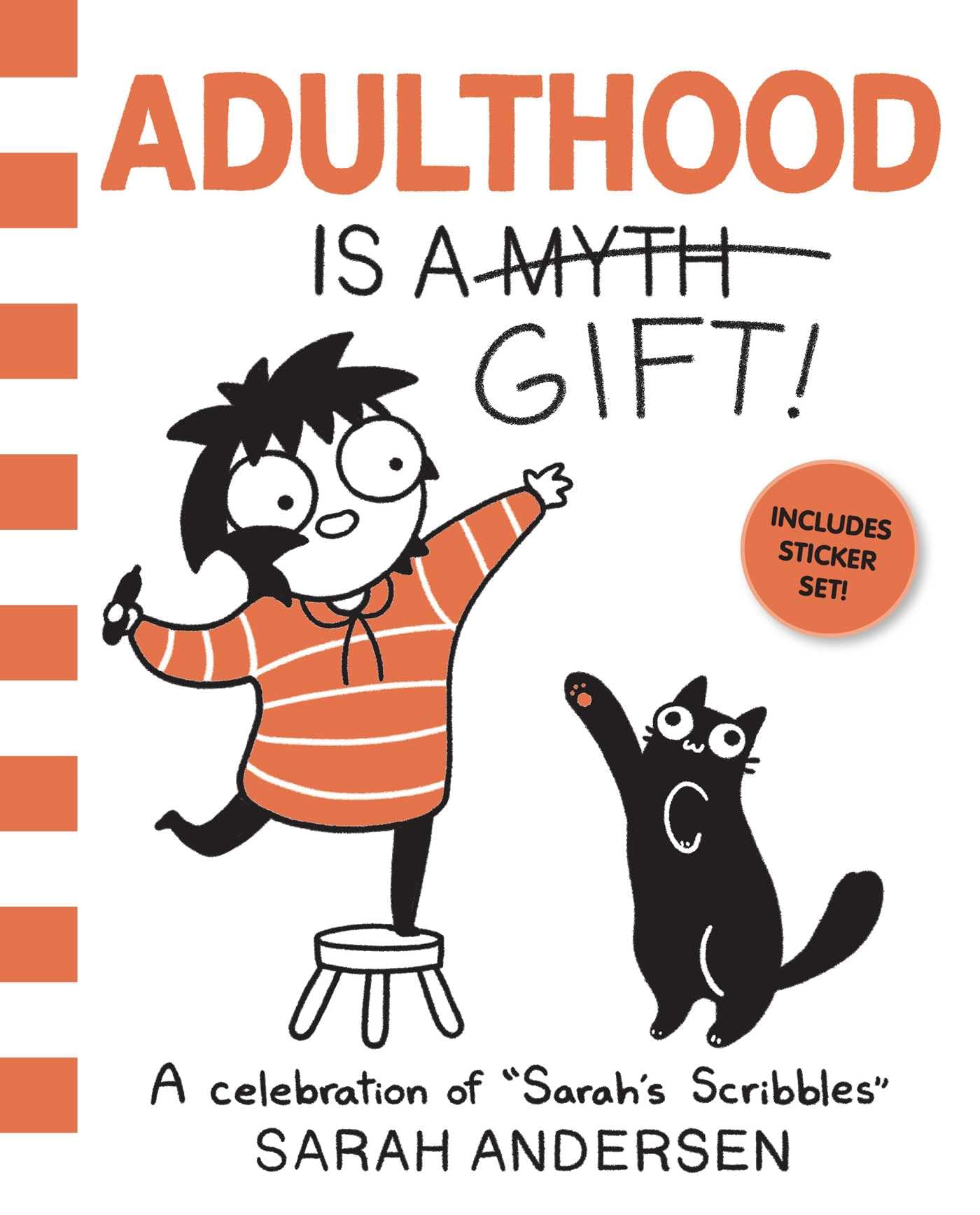 Adulthood Is a Gift!: A Celebration of Sarahs Scribbles (Volume 5)