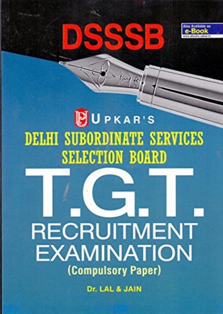 Delhi Subordinate Services Selection Board T.G.T. Recruitment Exam
