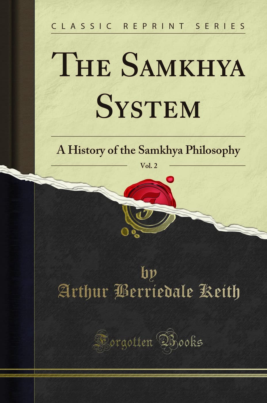 The Samkhya System, Vol. 2: A History Of The Samkhya Philosophy (Classic Reprint)
