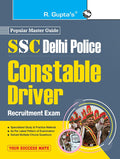 SSC: Delhi Police Constable (Driver) Recruitment Exam Guide