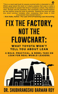 Fix the Factory, Not the Flowchart: What Toyota Wont Tell You About Lean