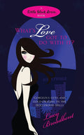 Whats Love Got to do With it?