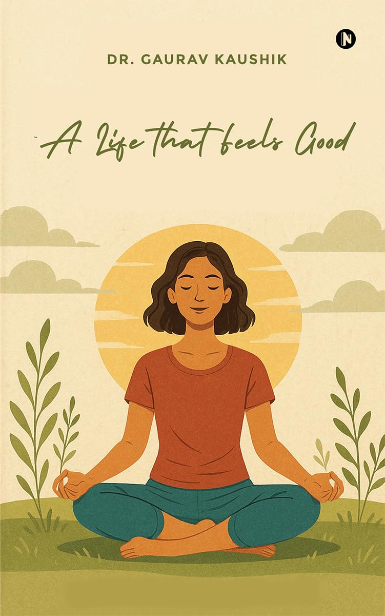 A Life That Feels Good