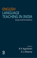 English Language Teaching In India: Issues And Innovations