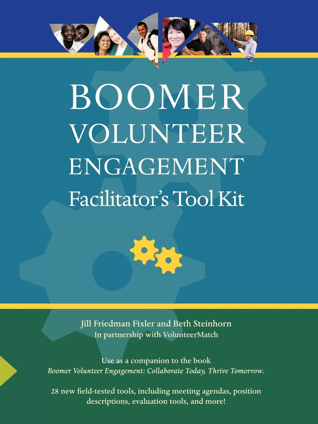 Boomer Volunteer Engagement: Facilitators Tool Kit