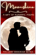 Moonshine : A Gift Of Poems