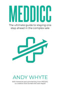 MEDDICC: The ultimate guide to staying one step ahead in the complex sale