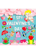 I Spy Valentine : A Fun Guessing Game and Activity Picture Book for Kids Ages 25, 48 Toddlers and Kindergartners (FULL COLOR)