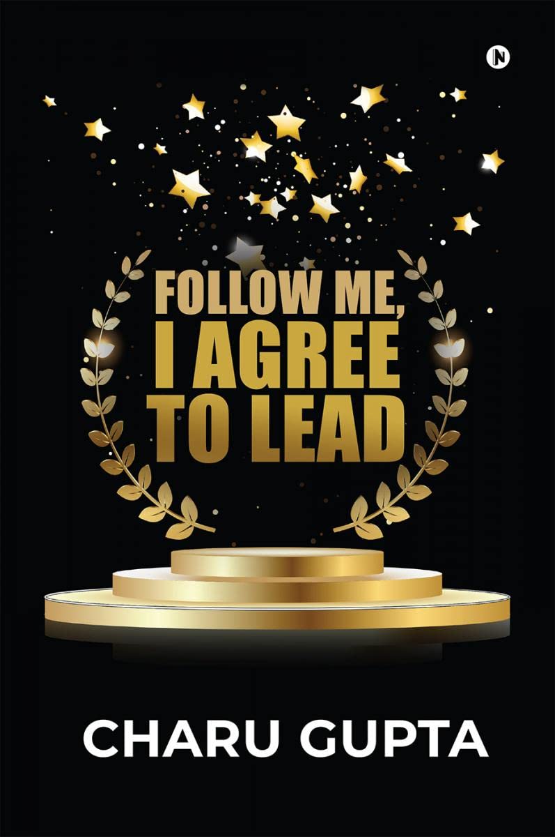 Follow Me, I Agree to Lead : 
