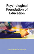 Psychological Foundation Of Education