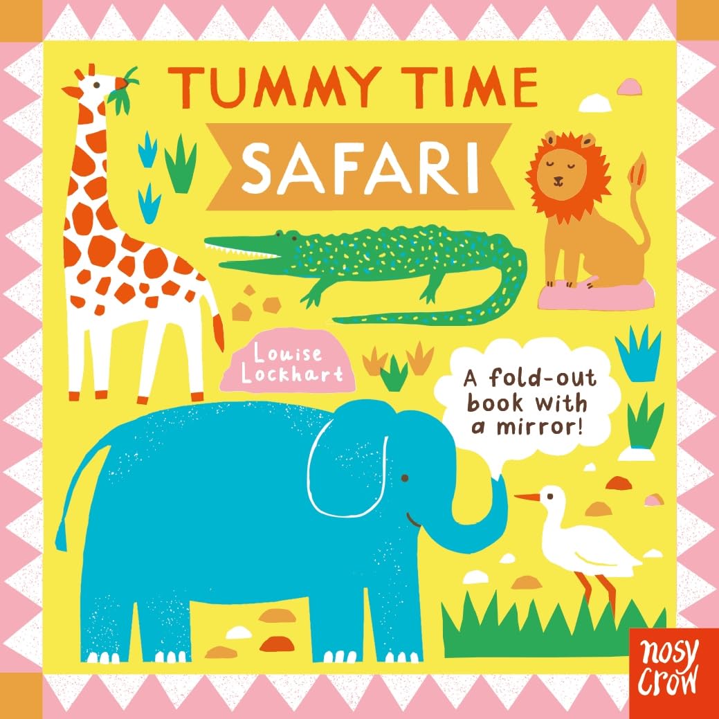 Nosy Crow TUMMY TIME SAFARI.