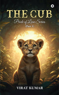 The Cub: Pride of lion series (Part 1)