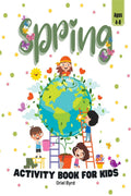 Spring Activity Book for Kids Ages 48 : Fun Activities Workbook Game for Everyday Learning, Coloring, Dot to Dot, Puzzles, Maze